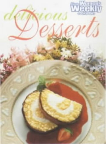 Stock image for Delicious Desserts Cook Book for sale by Better World Books