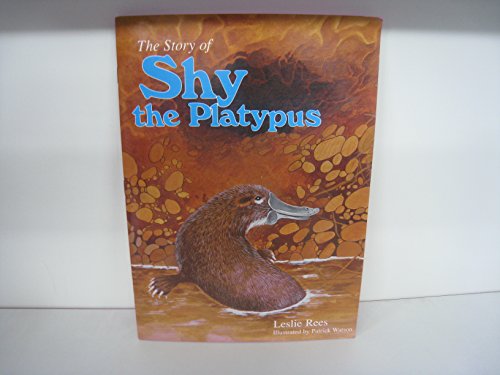 Stock image for The Story Of Shy The Platypus for sale by ThriftBooks-Dallas