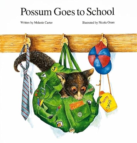 9780949130488: Possum Goes To School [Paperback] by Melanie Carter; Nicola Oram