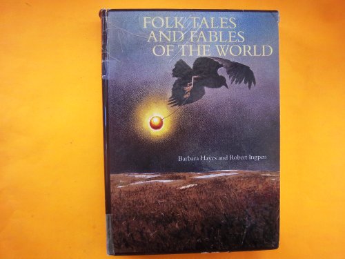 Beispielbild fr Folk Tales and Fables of the World zum Verkauf von Better World Books