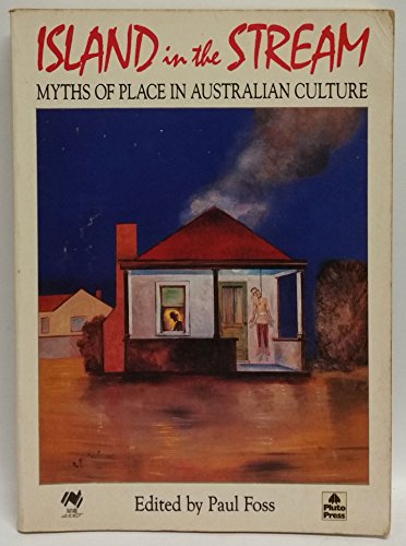 Imagen de archivo de Island in the Stream: A Critical History of Australian Criticism a la venta por AwesomeBooks