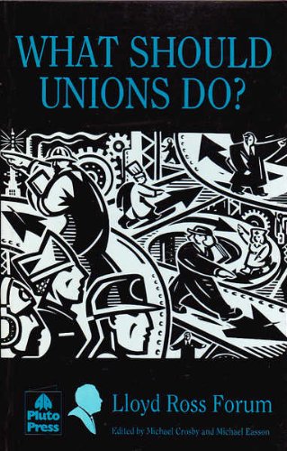 9780949138781: What should unions do?