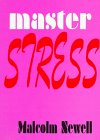 Master Stress (9780949142160) by Newell, Malcolm