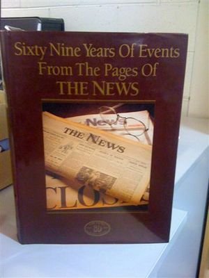 9780949155214: Sixty nine years of events from the pages of The News