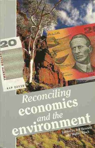 9780949186454: Reconciling Economics and the Environment