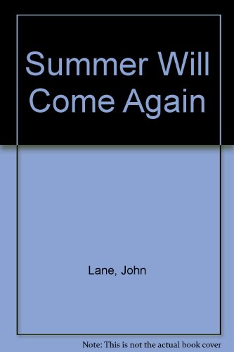 9780949206183: Summer Will Come Again