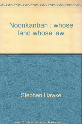 9780949206558: Noonkanbah: Whose land, whose law