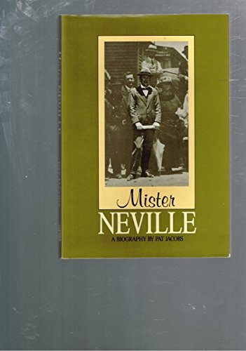 Stock image for Mister Neville: Biography for sale by Arete Books