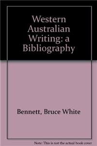 Beispielbild fr Western Australian Writing. A Bibliography zum Verkauf von Bernhard Kiewel Rare Books