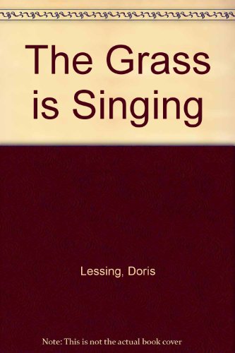 Stock image for The Grass is Singing for sale by Philip Emery