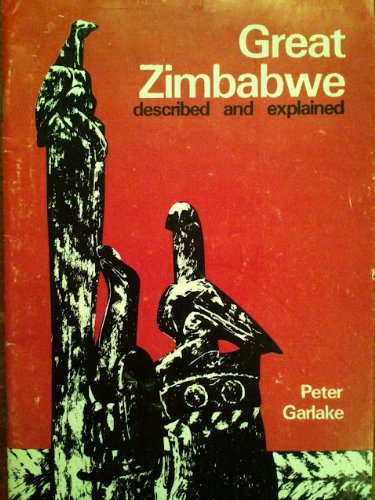 9780949225245: Great Zimbabwe: Described and Explained