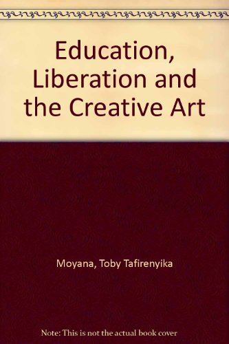 Stock image for Education, liberation, and the creative act for sale by Wonder Book