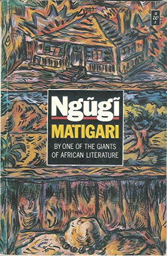 Beispielbild fr Matigari zum Verkauf von Basler Afrika Bibliographien