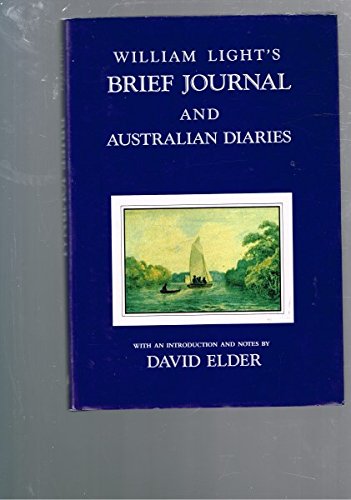 9780949268013: William Light's Brief journal and Australian diaries