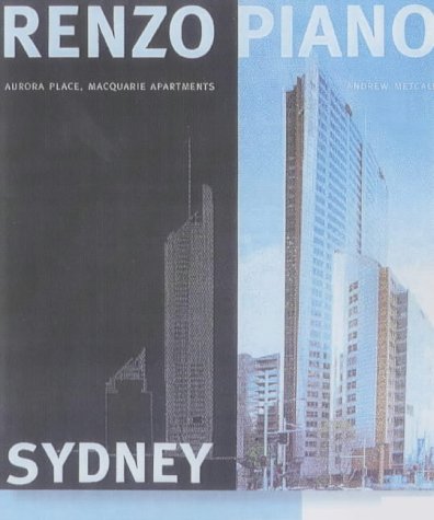 Beispielbild fr Aurora Place : Renzo Piano in Sydney zum Verkauf von Better World Books