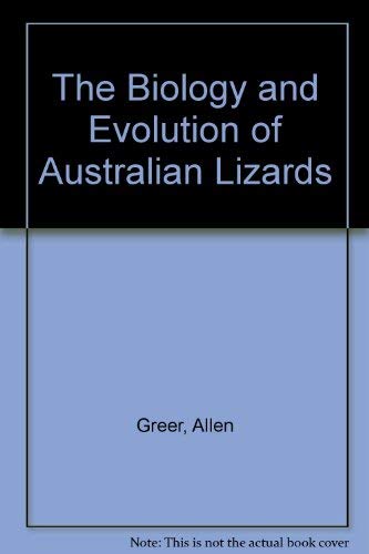 The Biology and Evolution of Australian Lizards.