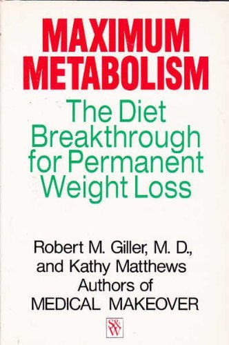 Beispielbild fr Maximum Metabolism : the Diet Breakthrough for Permanent Wight Loss zum Verkauf von Dromanabooks