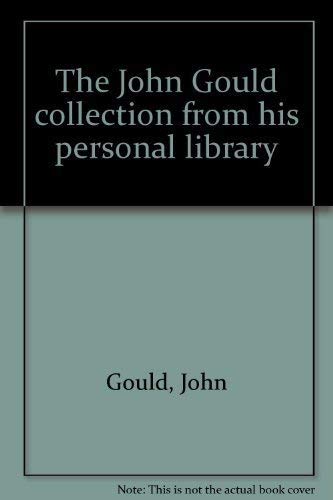 The John Gould Collection from His Personal Library