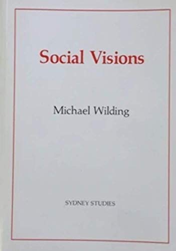 Beispielbild fr Social visions (Sydney studies in society and culture) zum Verkauf von Wonder Book
