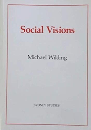 Imagen de archivo de Social visions (Sydney studies in society and culture) a la venta por Wonder Book