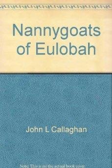 Imagen de archivo de Nannygoats of Eulobah. a la venta por Lawrence Jones Books