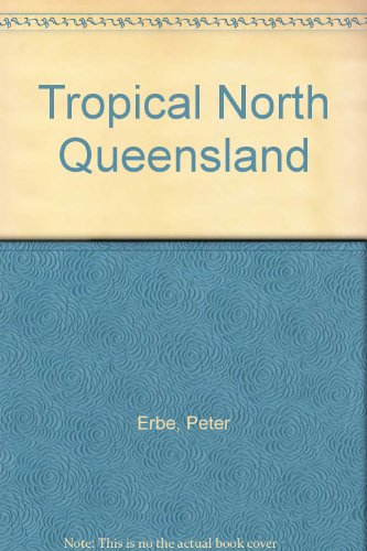 Stock image for Tropical North Queensland for sale by Polly's Books