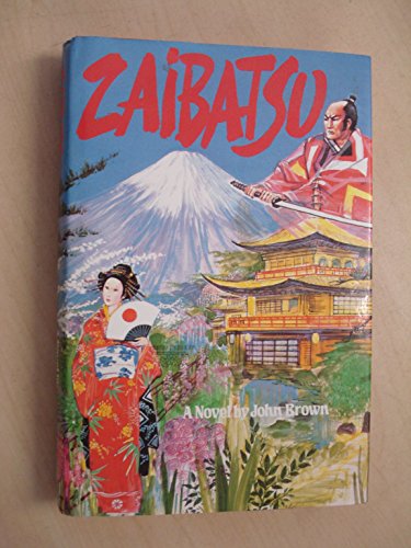 9780949430014: Zaibatsu: A novel