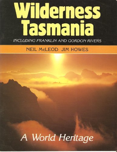 9780949433015: Wilderness Tasmania including Franklin and Gordon Rivers