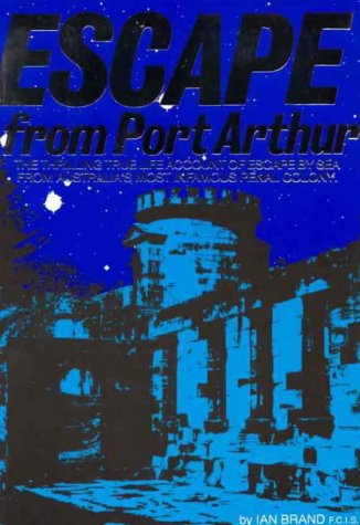 Stock image for Escape from Port Arthur for sale by G3 Books