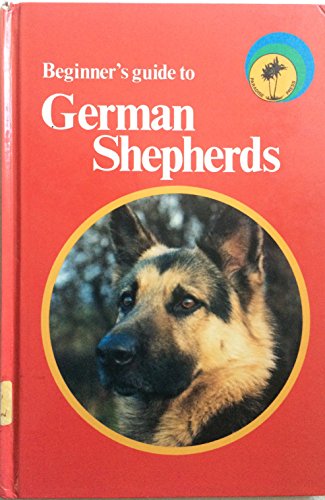 9780949474001: Beginner's Guide to German Shepherds