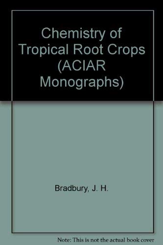 Beispielbild fr Chemistry of Tropical Root Crops : Significance for Nutrition and Agriculture in the Pacific zum Verkauf von Lawrence Jones Books