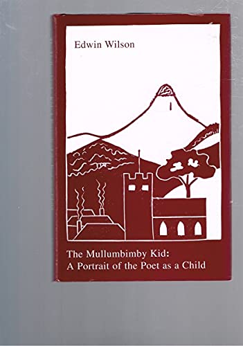 Stock image for The Mullumbimby Kid: A Portrait of the Poet as a Child for sale by Wonder Book