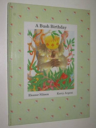 Stock image for A Bush Birthday for sale by GF Books, Inc.