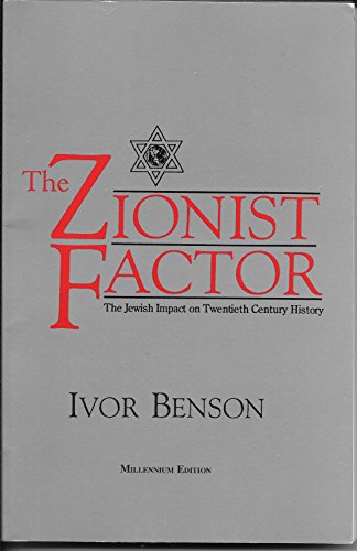Stock image for Zionist Factor: Study of the Jewish Presence in Twentieth-century History for sale by Save With Sam