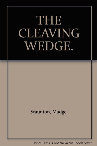 

The Cleaving Wedge [first edition]