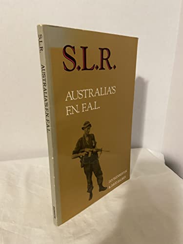9780949749130: S.L.R.: Australia's F.N. F.A.L.