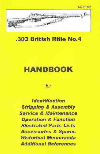 Imagen de archivo de 303 British Rifle No. 4 Assembly, Disassembly Manual a la venta por Save With Sam