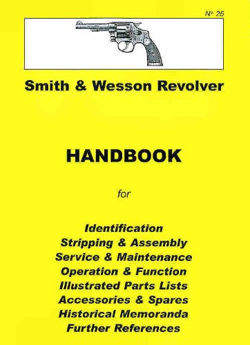 9780949749758: Smith and Wesson Revolvers (J, K & N Frames) Assembly, Disassembly Manual(Collector Handbook, 25)