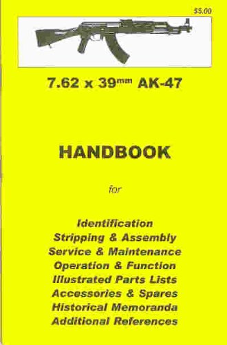 9780949749802: 7.62 x 39 mm AK-47 Handbook