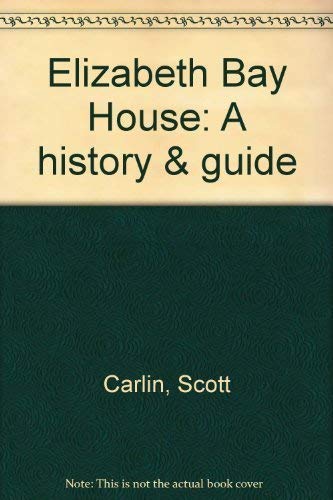 Stock image for Elizabeth Bay House: a history & guide for sale by Midtown Scholar Bookstore