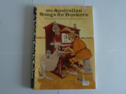 Imagen de archivo de 101 Australian Songs For Buskers a la venta por WorldofBooks