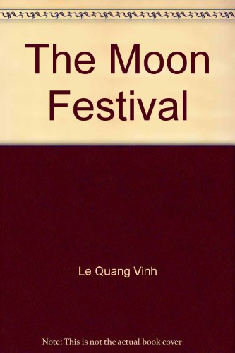 Imagen de archivo de The Moon Festival a la venta por Second Chance Books