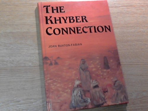 Imagen de archivo de The Khyber Connection - SIGNED a la venta por Barclay Books