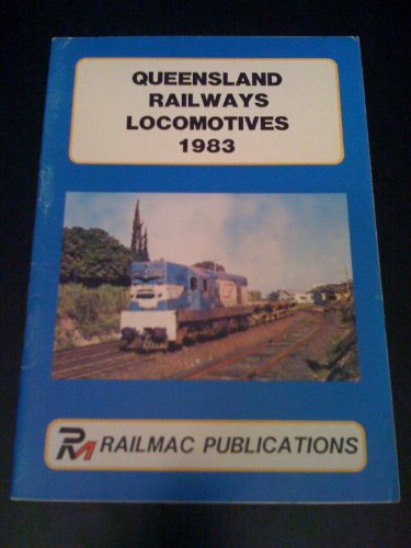 Stock image for Queensland Railways Locomotives 1983. for sale by Lost and Found Books