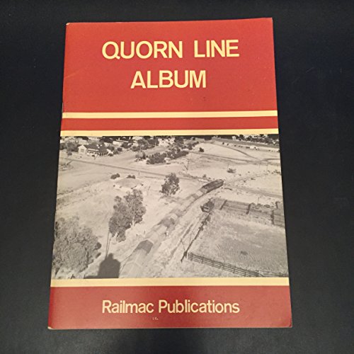 9780949817297: Quorn Line Album