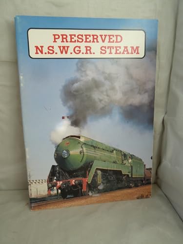 Stock image for Preserved N.S.W.G.R. Steam for sale by Train World Pty Ltd