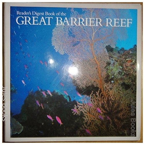 Stock image for Readers Digest Book of the Great Barrier Reef for sale by Hawking Books