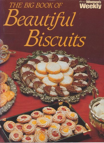 Beispielbild fr The Big Book of Beautiful Biscuits zum Verkauf von Better World Books: West