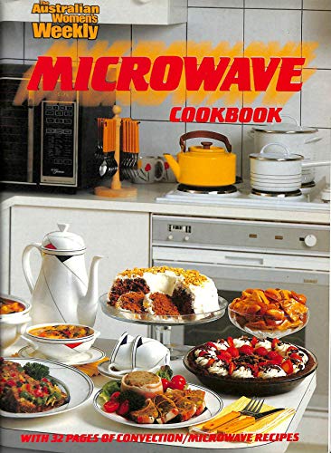 Imagen de archivo de Microwave Cook Book: No. 1 ("Australian Women's Weekly" Home Library) a la venta por WorldofBooks