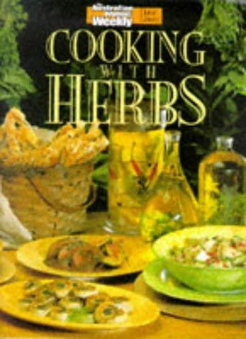 Beispielbild fr Cooking with Herbs zum Verkauf von Better World Books: West